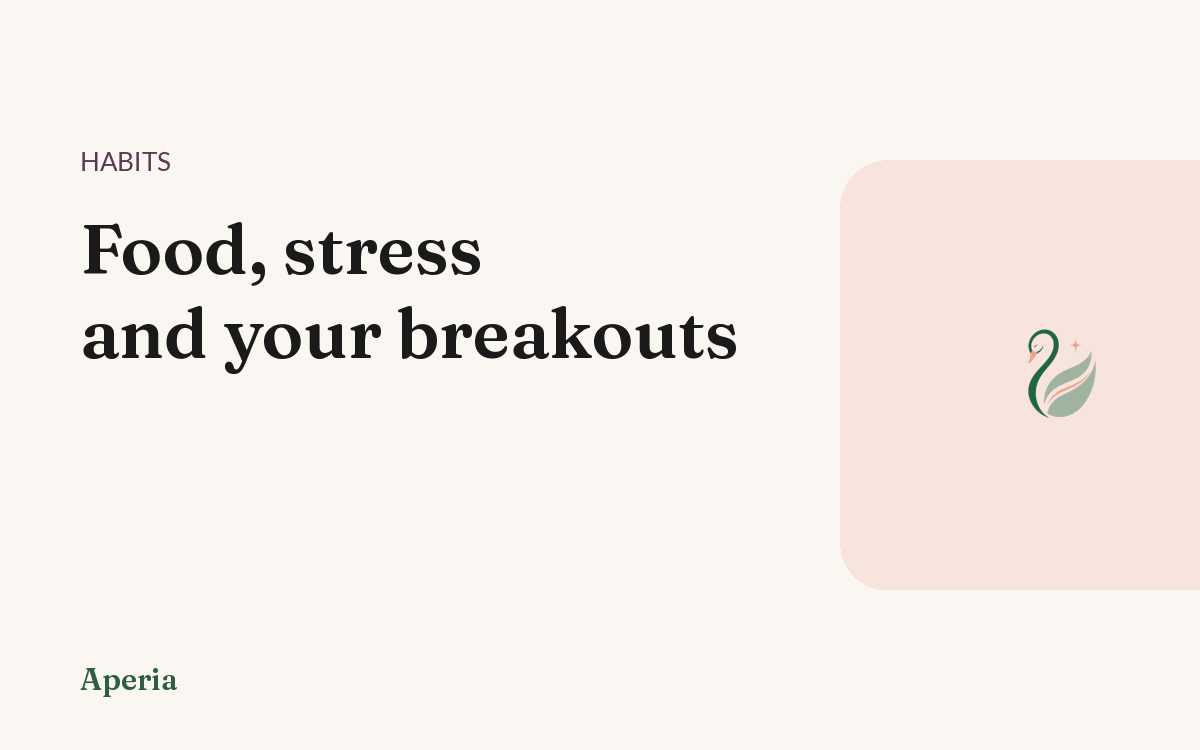 Food, stress and your breakouts